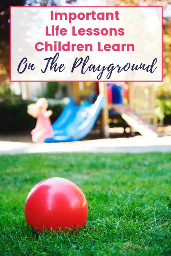 Lessons children learn playing