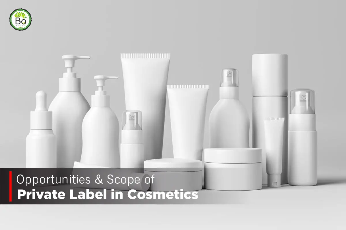 Opportunities & Scope of Private Label in Cosmetics